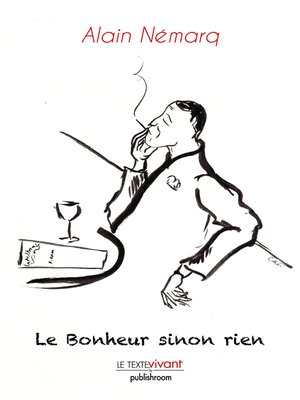 cover image of Le Bonheur sinon rien